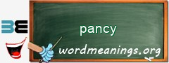 WordMeaning blackboard for pancy